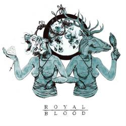 Royal Blood : Out of the Black